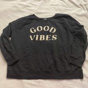 Old Navy “Good Vibes” Sweatshirt; size: XXL